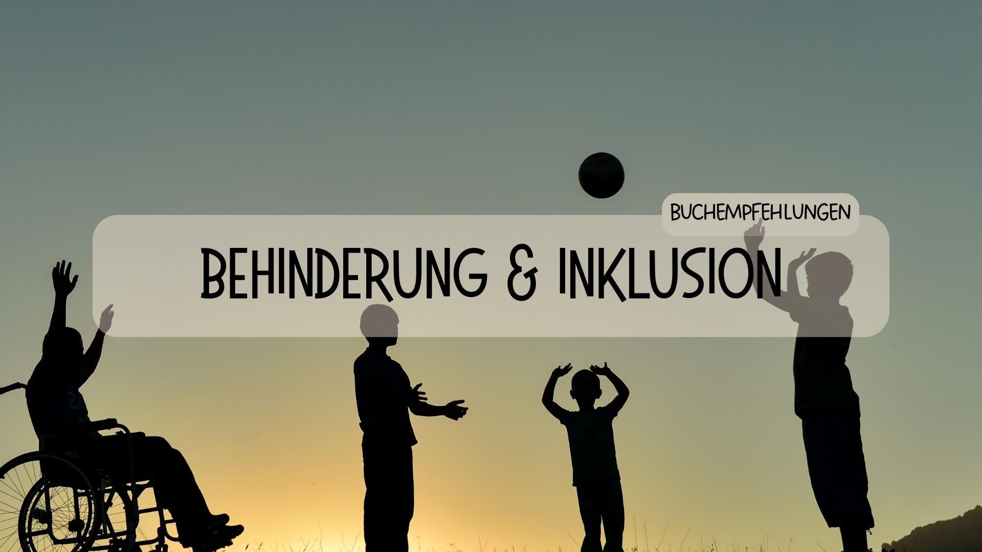 Kinderbücher zum Thema Behinderung & Inklusion - Räuberfuchs-Blog