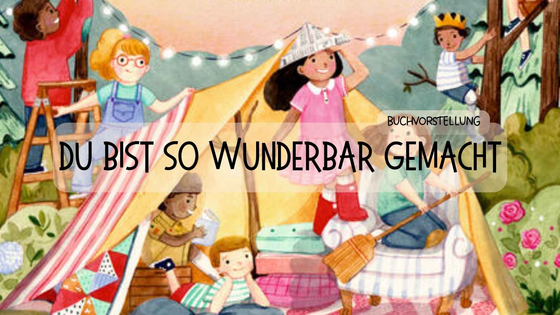 Buchvorstellung "DU BIST SO WUNDERBAR GEMACHT" - Räuberfuchs-Blog