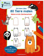 Ich kann über 80 Tiere malen: Meine erste Zeichenschule