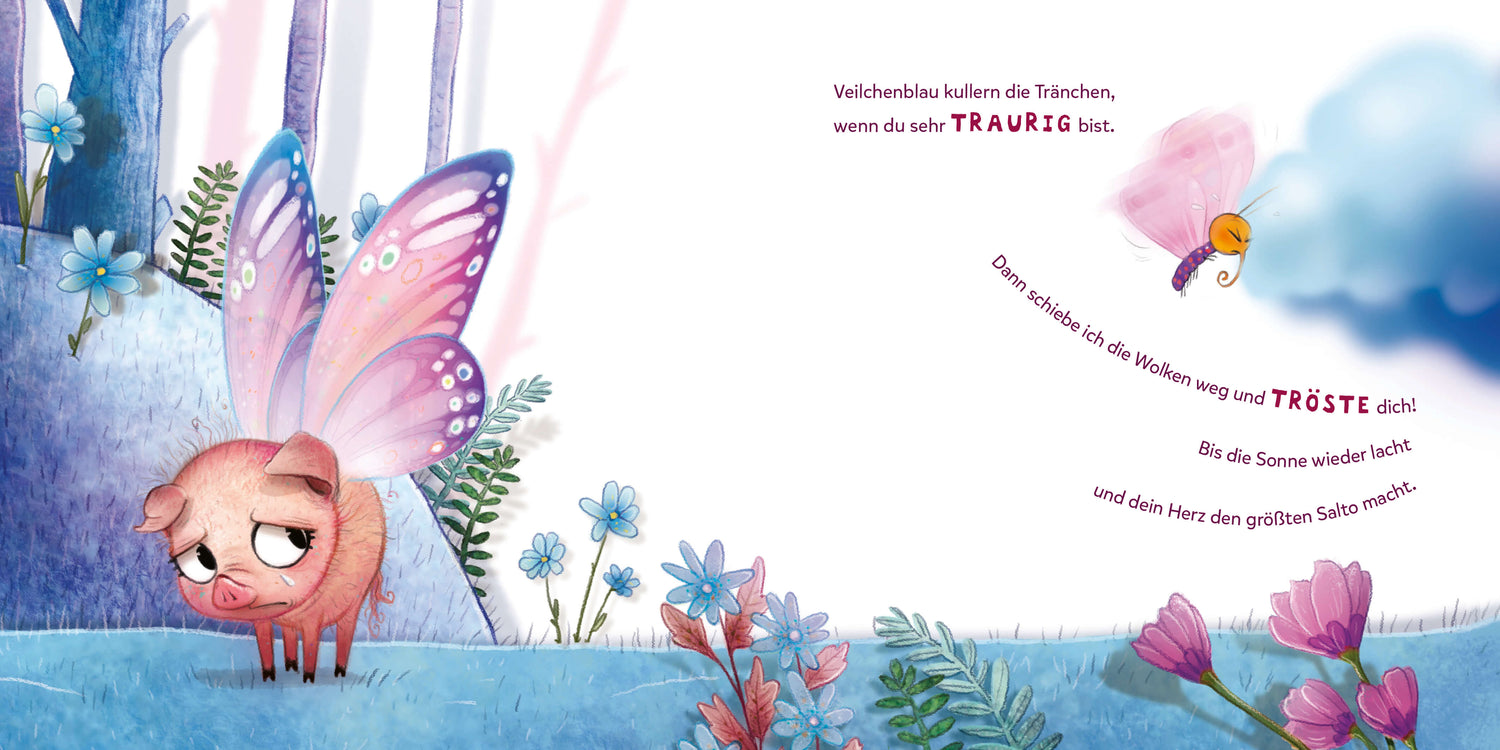 Rosalein Schmetterschwein: Mein schönstes Gefühl bist du!