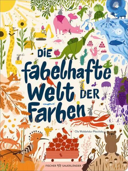 Die fabelhafte Welt der Farben Farben lernen mit diesem interaktiven Farben-Wimme 9783737374774 Fischer Sauerländer GmbH (1)