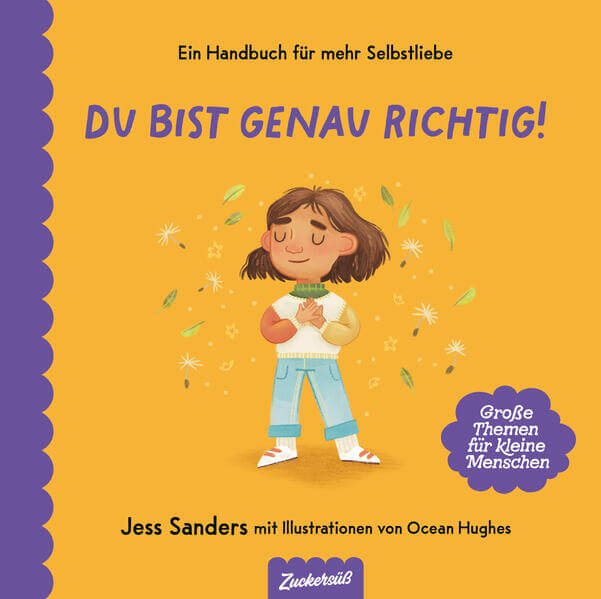 Du bist genau richtig Ein starkes Buch für einen starken Selbstwert 9783689970017 Zuckersüß Verlag - Luna Ventures GmbH (1)