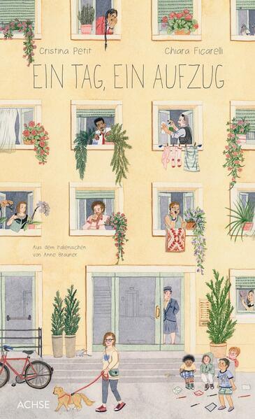 Ein Tag, ein Aufzug Cristina Petit 9783903408333 Achse Verlag GmbH (1)