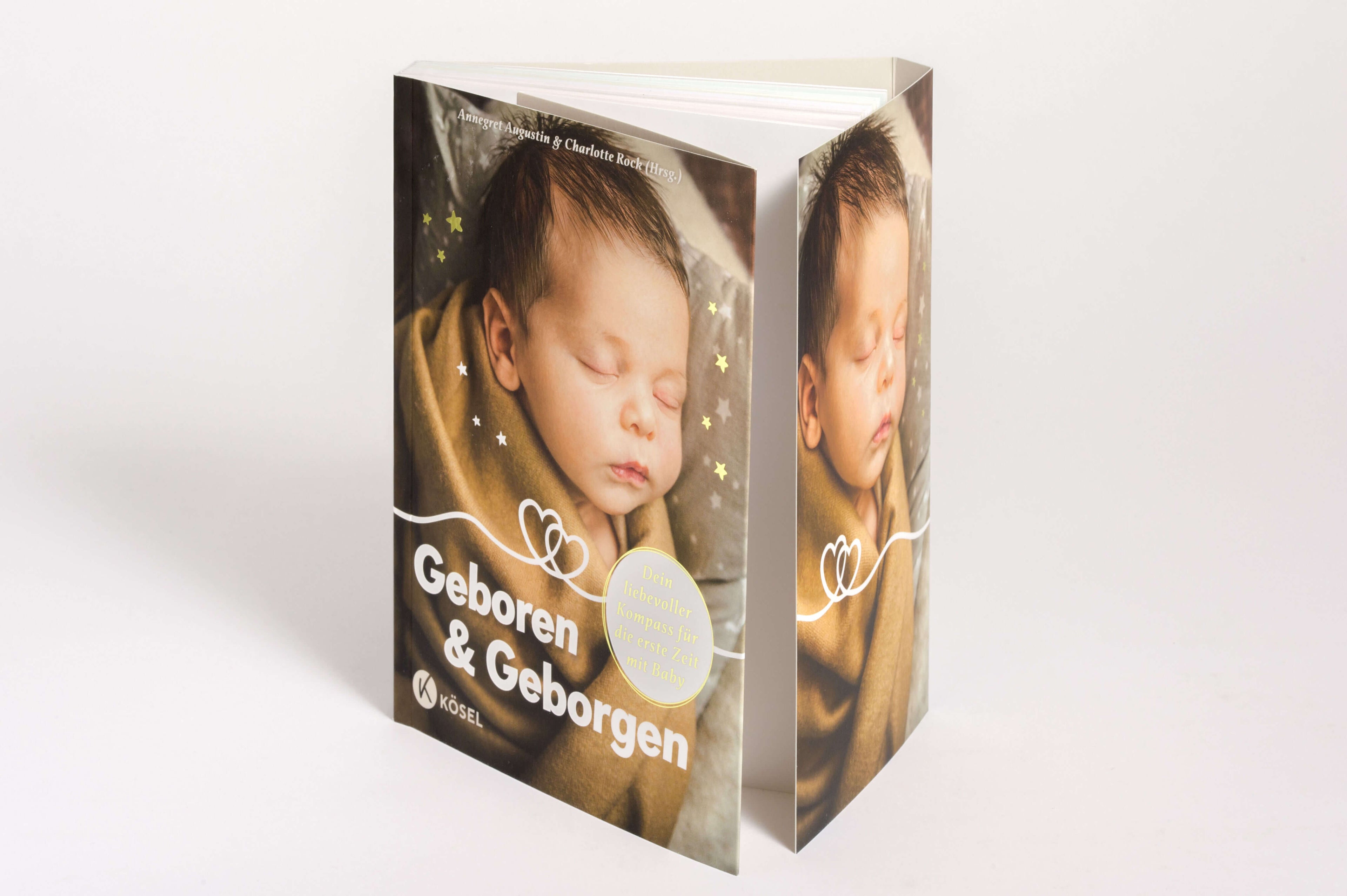 Geboren & Geborgen Dein liebevoller Kompass für die erste Zeit mit Ba Evelyn Höllrigl Tschaikner 9783466373383 Kösel Verl...