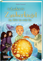 Im Zeichen der Zauberkugel 5: Die Reise ins ewige Eis Stefan Gemmel 9783551651174 Carlsen Verlag GmbH (1)