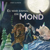 Klein und Groß Verlag 9783946360766 Es war einmal ein Mond (1)