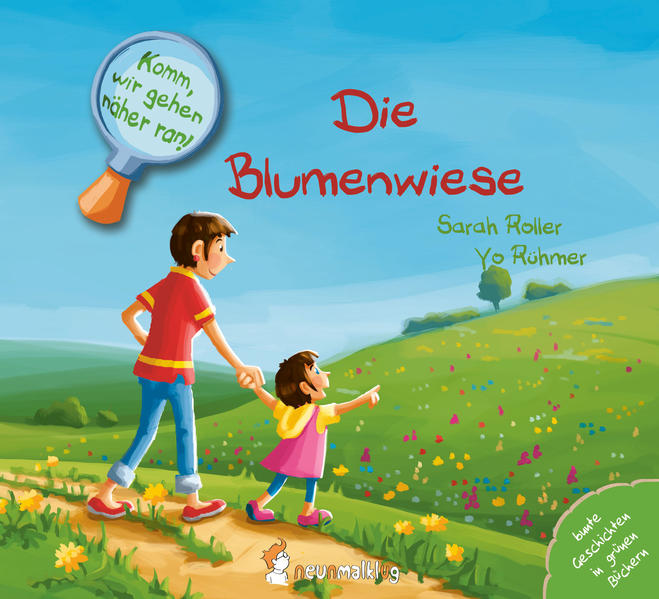 Komm, wir gehen näher ran! Die Blumenwiese Sarah Roller 9783945677056 neunmalklug verlag GbR (1)