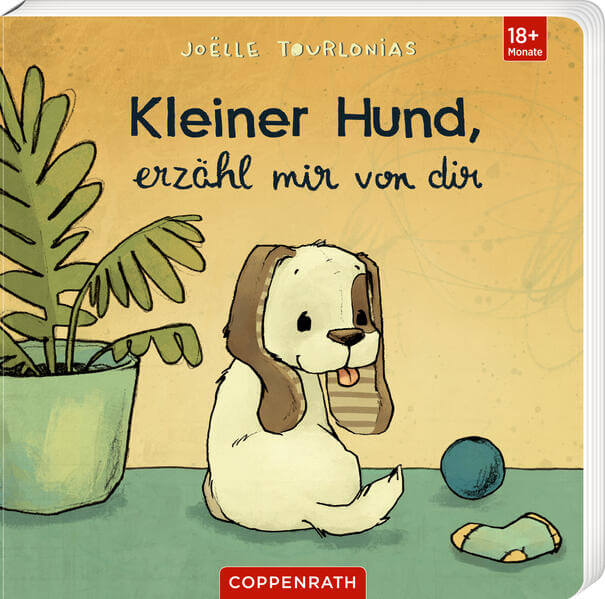 Liebling: Kleiner Hund, erzähl mir von dir Joëlle Tourlonias 9783649650225 Coppenrath Verlag GmbH & Co. KG (1)