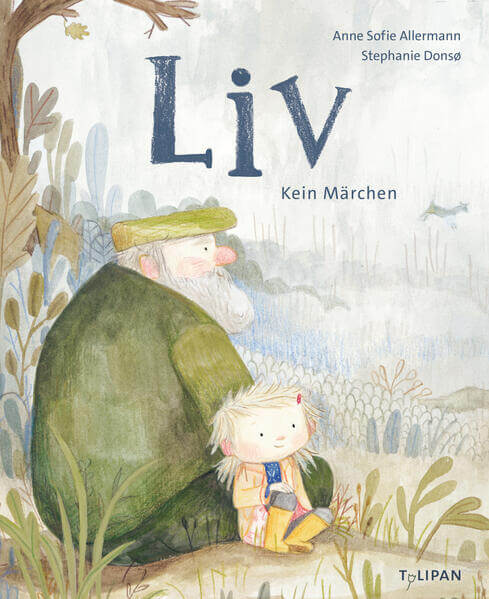Liv - Kein Märchen Einfühlsames Bilderbuch über die Ernährung für Kin Anne Sofie Allermann 9783864296666 Penguin Verlag (1)