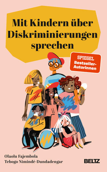 Mit Kindern über Diskriminierungen sprechen Tebogo Nimindé-Dundadengar 9783407867919 Verlagsgruppe Beltz (1)