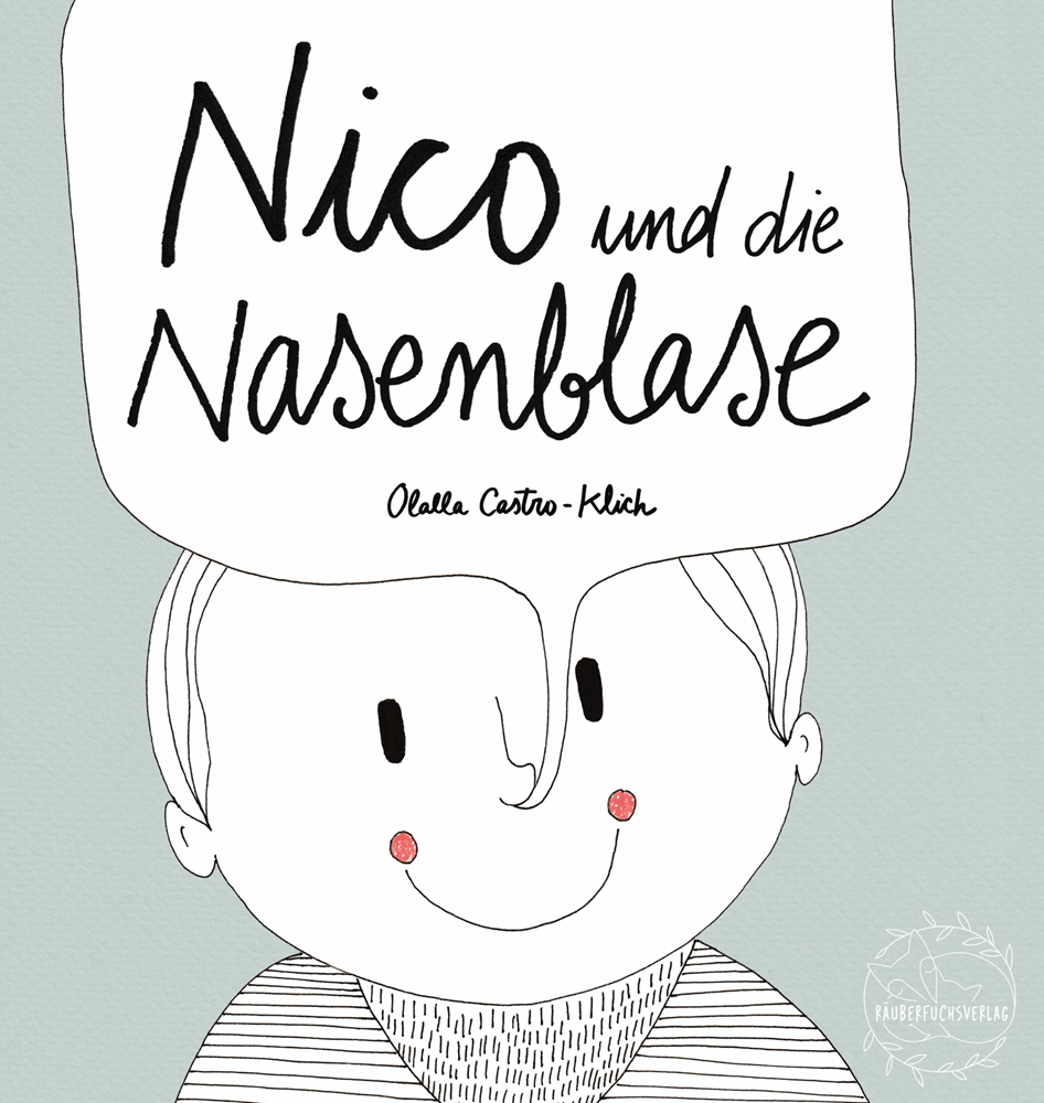 Nico und die Nasenblase