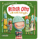 Ritter Otto will nicht kämpfen Friedlicher Reime-Spaß Günther Jakobs 9783551171795 Carlsen Verlag GmbH (1)