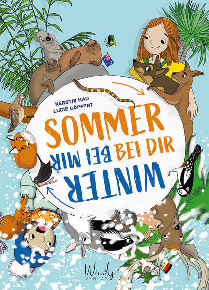 Sommer bei dir - Winter bei mir Ein Wissensbuch für Kinder ab 5: Wieso ist das Wet Göpfert Lucie 9783948417314 Windy Verl...
