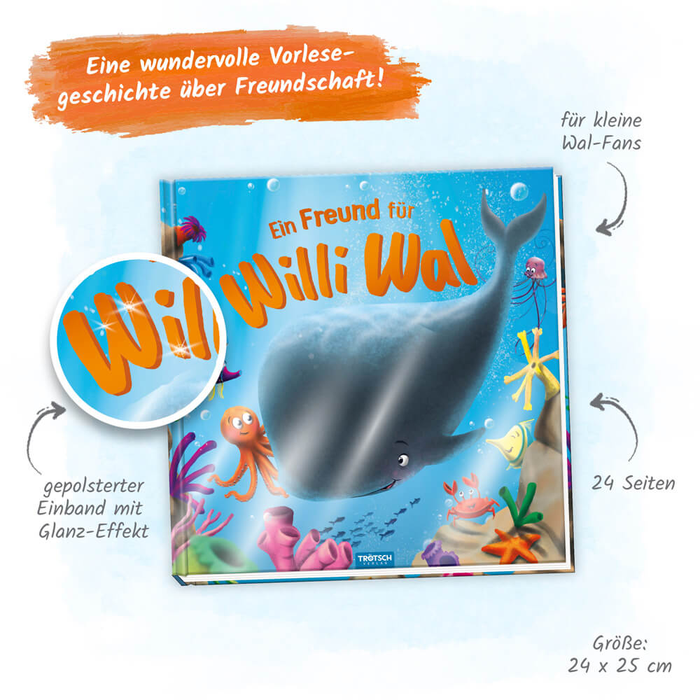 Trötsch Vorlesebuch Ein Freund für Willi Wal Beschäftigungsbuch Kinderbuch Geschichtenbuch 9783988021090 Trötsch Verlag G...