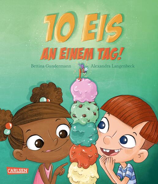 Zehn Eis an einem Tag Bettina Gundermann 9783551522122 Carlsen Verlag GmbH (1)