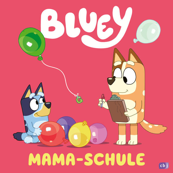 cbj 978-3-570-18190-4 BLUEY – Mama-Schule Bilderbuch für Kinder ab 3 Jahren (1)