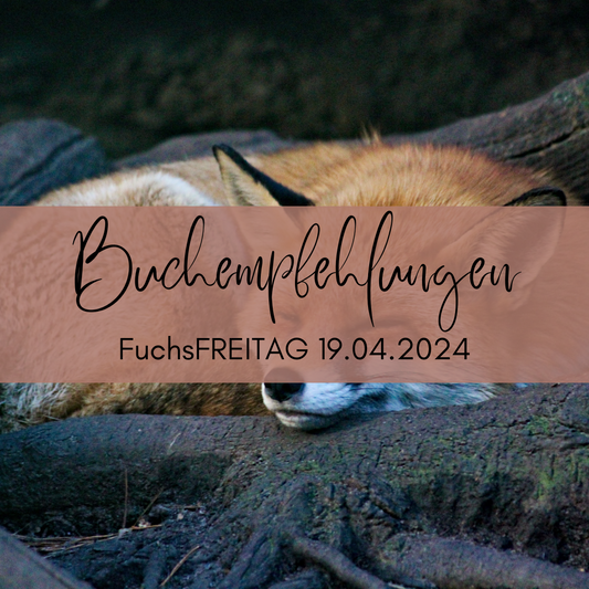 FuchsFREITAG am 19.04.2024