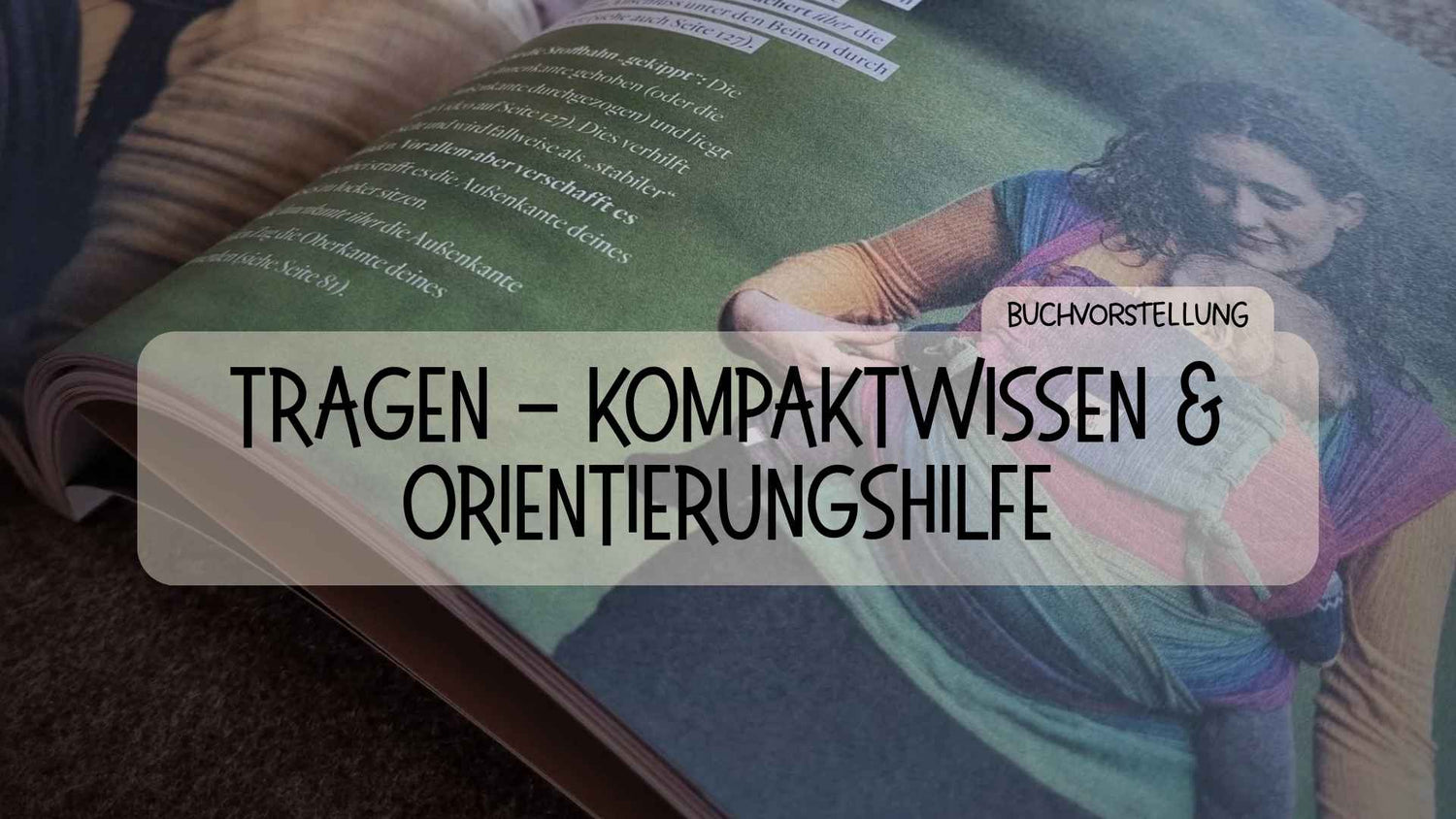 Buchvorstellung „Tragen - Kompaktwissen & Orientierungshilfe“ - Räuberfuchs-Blog
