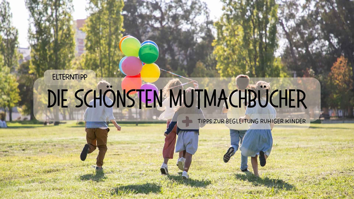 Mutmachbücher für ruhigere Kinder - Räuberfuchs-Blog