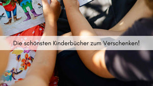 Die schönsten Kinderbücher zum Verschenken