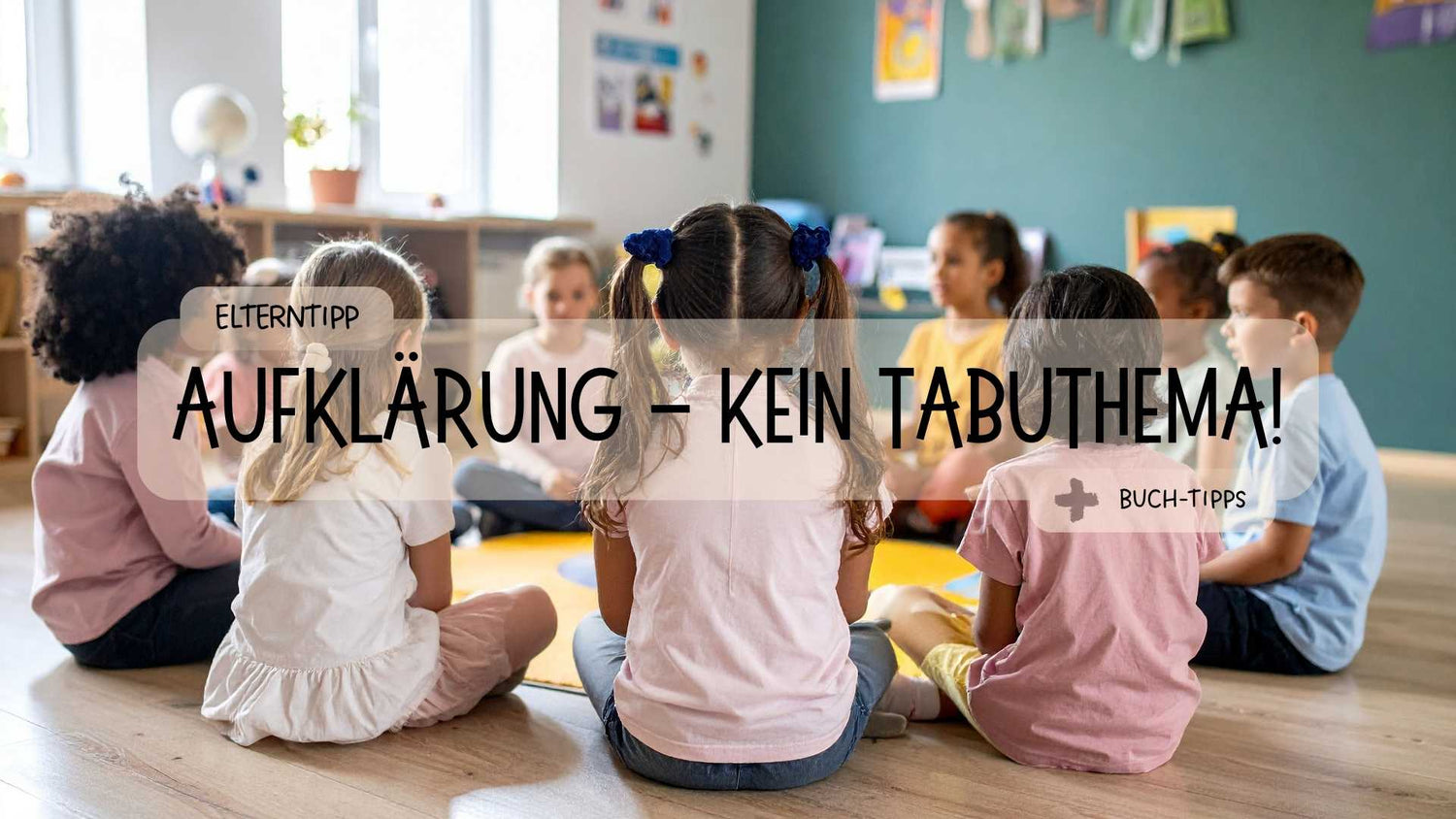 Warum Aufklärung kein Tabu sein darf - Räuberfuchs-Blog