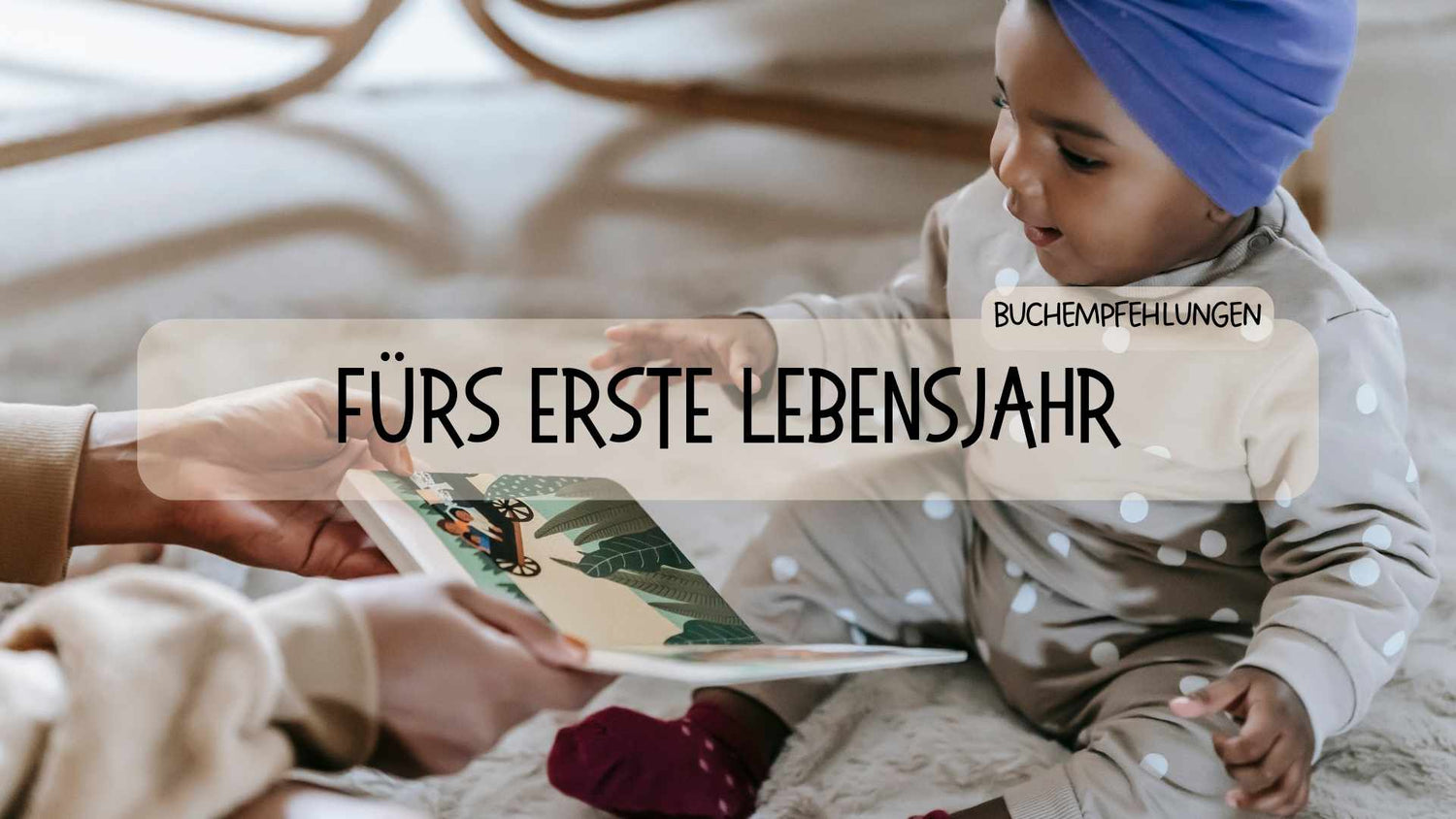 Kinderbücher im ersten Lebensjahr - Räuberfuchs-Blog