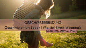 Geschwister fürs Leben? Liebe, Nähe und der ganz normale Streit