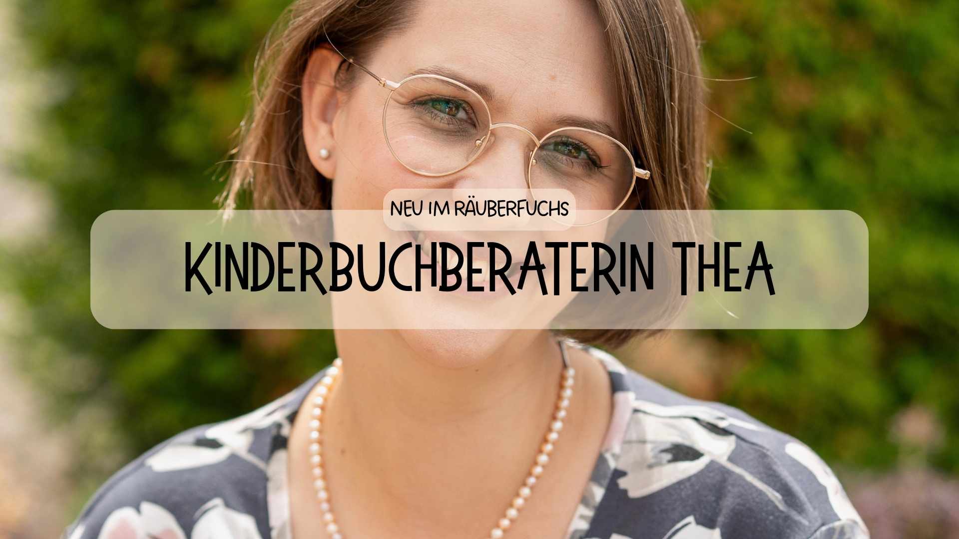 Unsere neue Mitarbeiterin Thea - Räuberfuchs-Blog