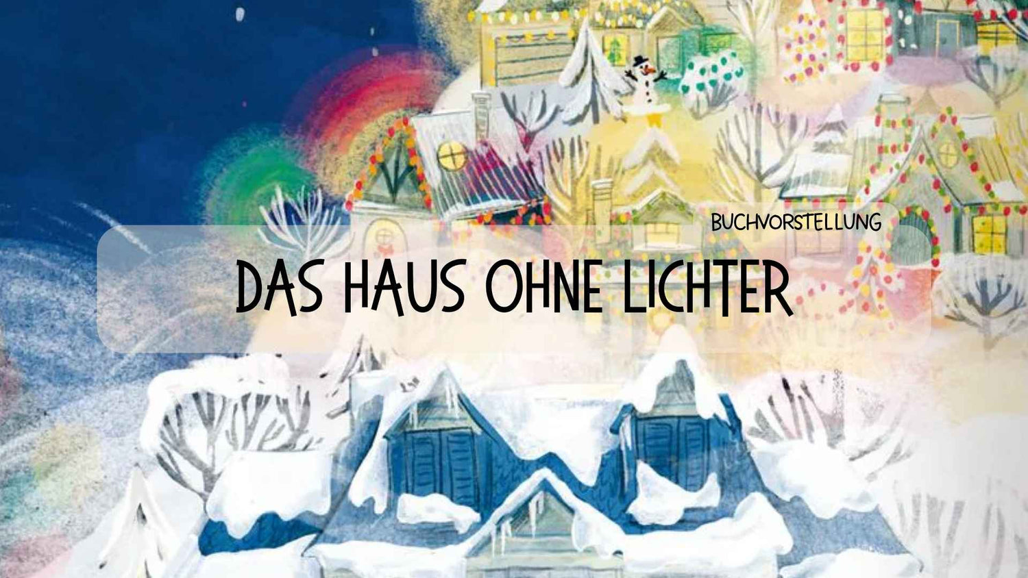 Buchvorstellung "Das Haus ohne Lichter" - Räuberfuchs-Blog