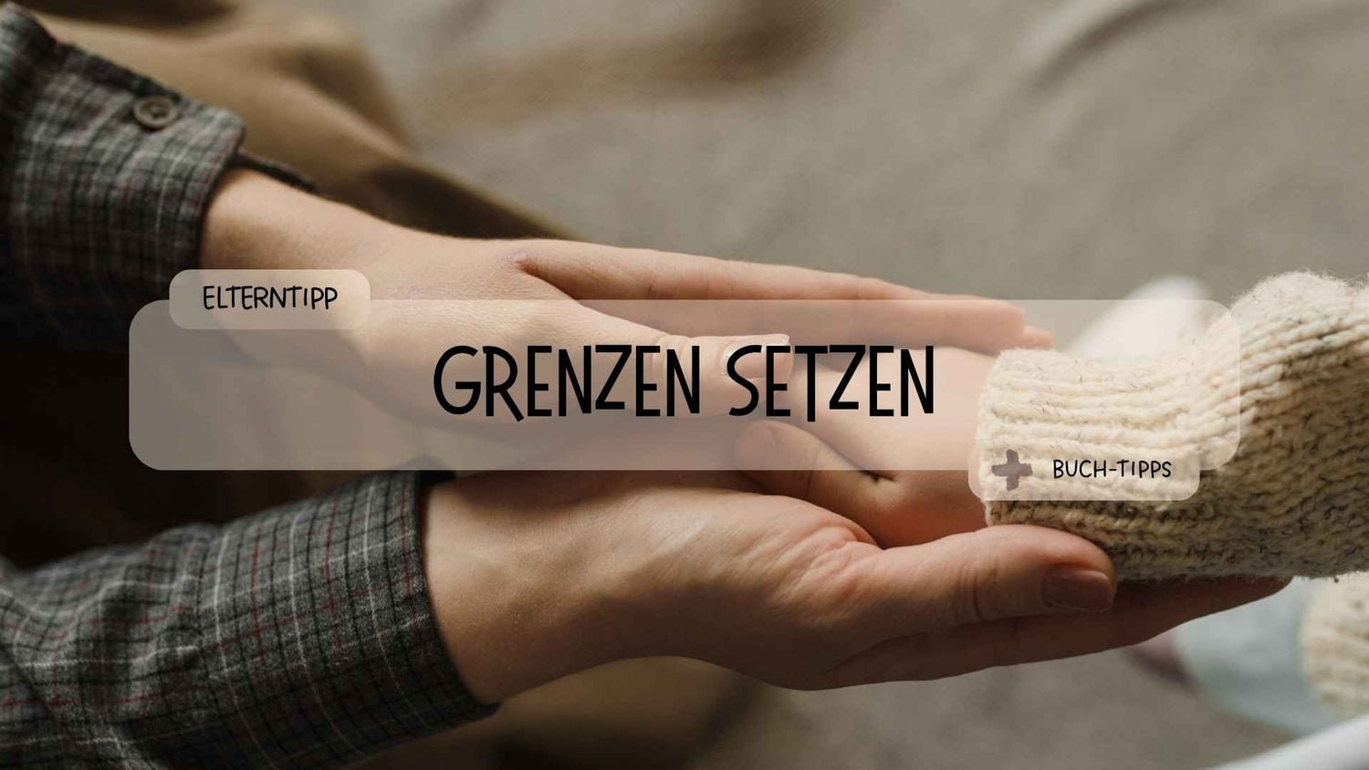 Grenzen, Frust und die Kunst der Emotionsregulation