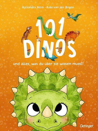  101 Dinos und alles, was du über sie wissen musst! Ruby van der Bogen 9783751206488 Friedrich Oetinger GmbH (1)