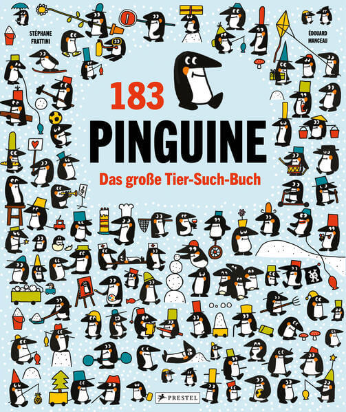183 Pinguine. Das große Tier-Such-Buch mit vielen Rätseln und unzähligen Informationen fü Édouard Manceau 9783791376172 P...