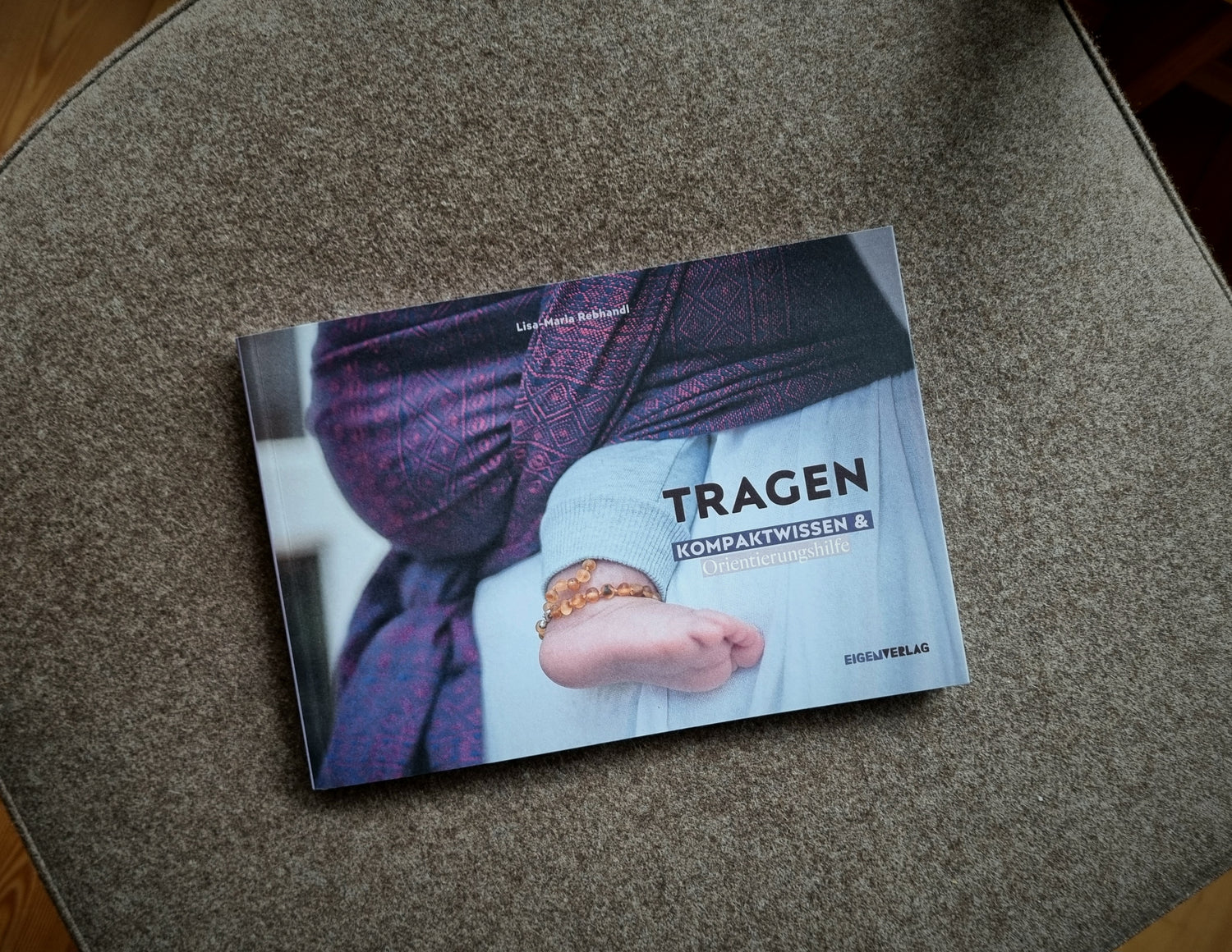 Tragen – Kompaktwissen &amp; Orientierungshilfe