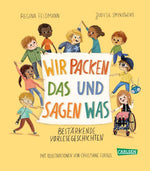 Wir packen das und sagen was: Bestärkende Vorlesegeschichten
