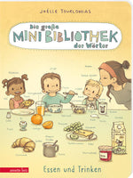 Die große Mini-Bibliothek der Wörter - Essen und Trinken: Pappbilderbuch für Kinder ab 24 Monaten (D
