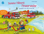 Benno Bibers Feuerwehr: Tatütata! Alle sind schon da!
