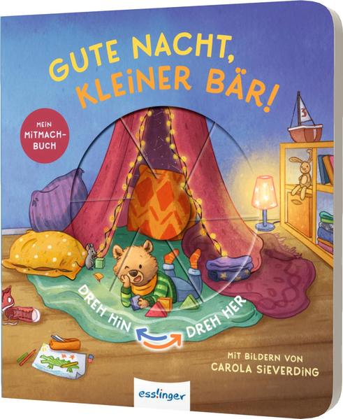 Dreh hin – Dreh her 1: Gute Nacht, kleiner Bär! Spielbuch für das Abendritual