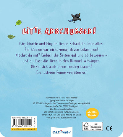 Schaukel: Ein Mit-Schaukel-Buch | Schaukle, schwinge, reime mit Bär &amp; Pinguin!