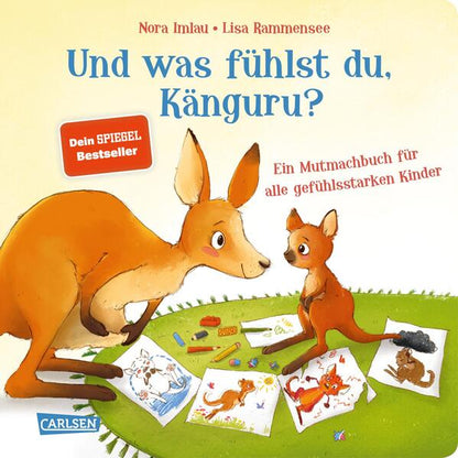Und was fühlst du, Känguru? Ein Mutmachbuch für alle gefühlsstarken Kinder