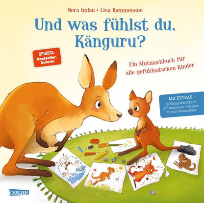 Und was fühlst du, Känguru? Der Kindergefühle-Bestseller als Hardcoverausgabe in Großformat