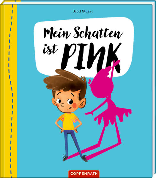 Mein Schatten ist pink: Ein Bilderbuch über Diversität, Gleichberechtigung und Identität