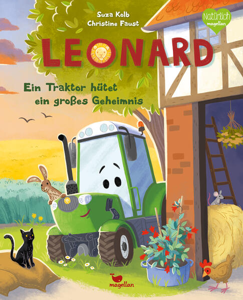 Leonard - Ein Traktor hütet ein großes Geheimnis: Ein Bilderbuch zum Vorlesen ab 3 Jahren