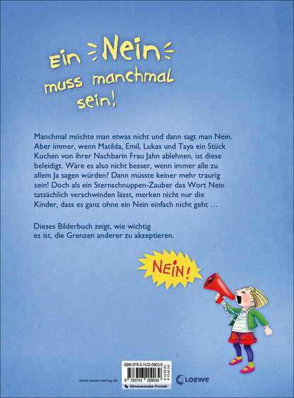 Ein Nein muss manchmal sein! (Starke Kinder, glückliche Eltern)