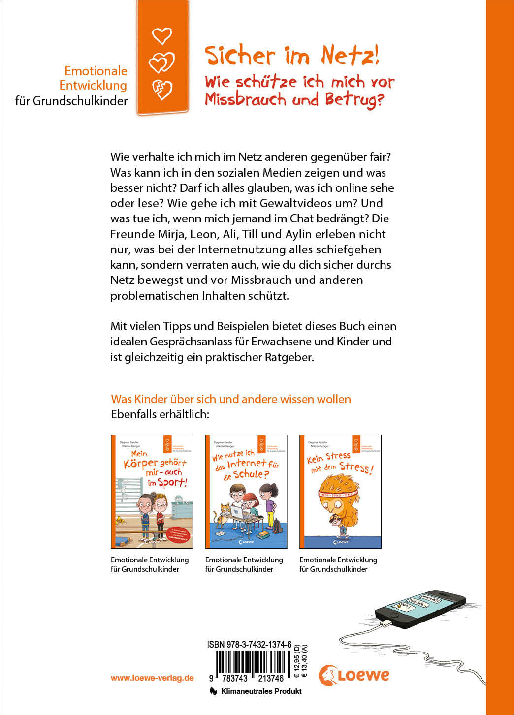 Sicher im Netz! Wie schütze ich mich vor Missbrauch und Betrug? (Starke Kinder, glückliche Eltern)