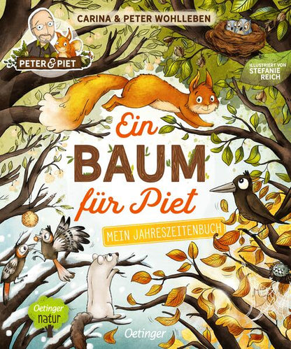 Ein Baum für Piet: Mein Jahreszeitenbuch