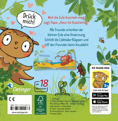 Die kleine Eule will kuscheln: Pappbilderbuch mit Liebhabe-Klappen für Kinder ab 2 Jahren