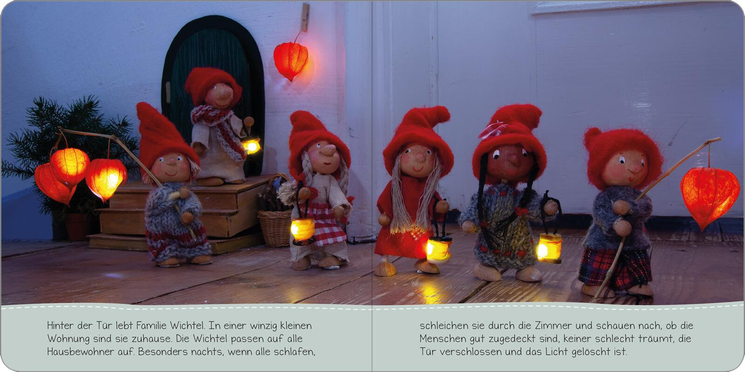 Wo die Wichtel wohnen: Eine Adventsgeschichte
