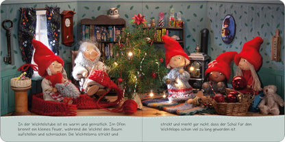 Wo die Wichtel wohnen: Eine Adventsgeschichte