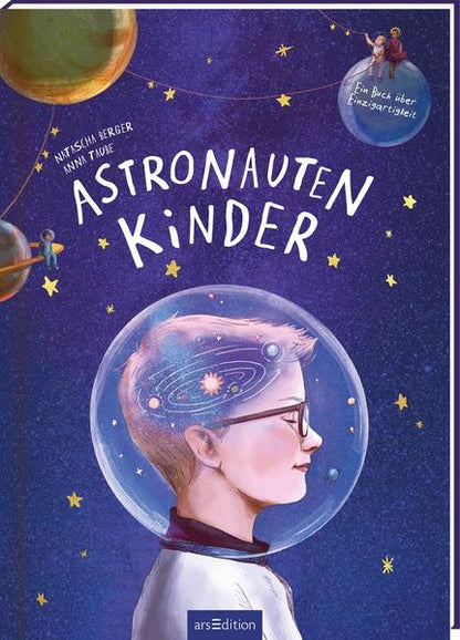 Astronautenkinder: Ein Buch über Einzigartigkeit