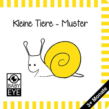 Kleine Tiere – Muster: Kontrastbuch für Babys · kontrastreiche Bilder angepasst an Babyaugen · Schwa